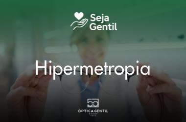 hipermetropia-seja-gentil